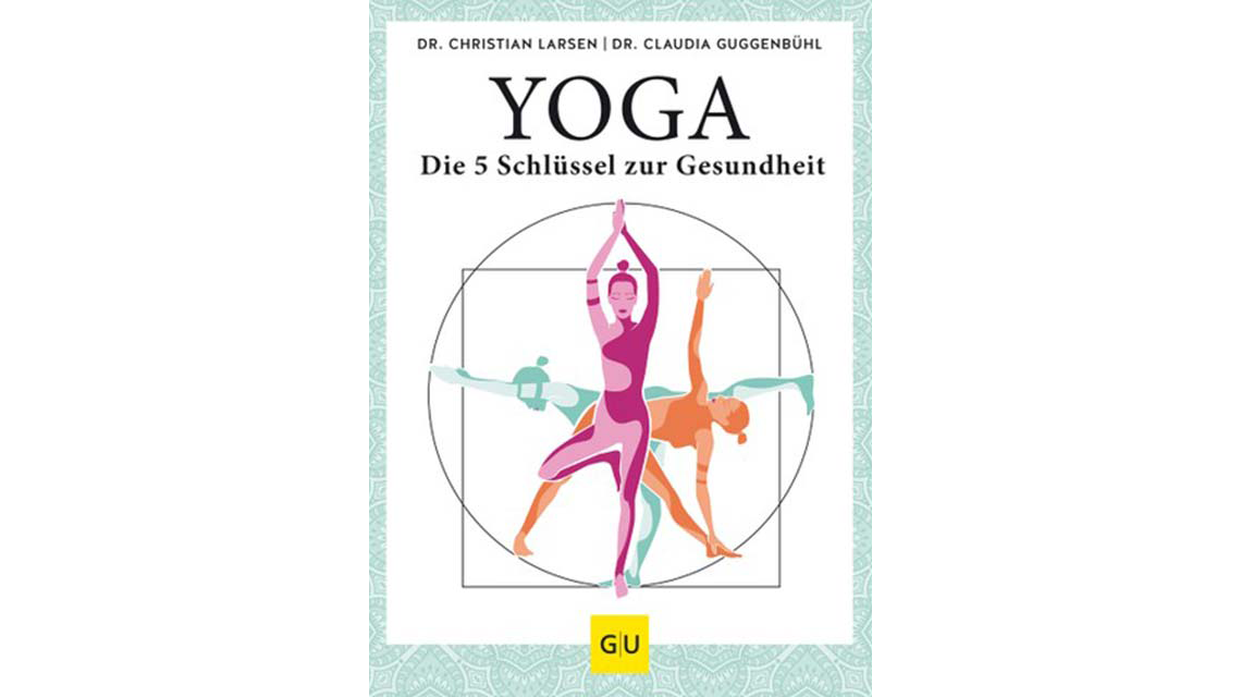 Yoga - die 5 Schlüssel zur Gesundheit